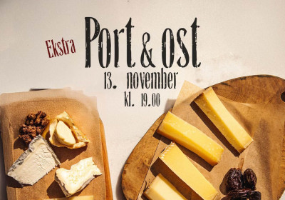 Ekstra: Ost og Port 